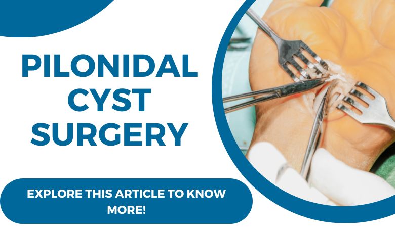 pilonidal cyst surgery