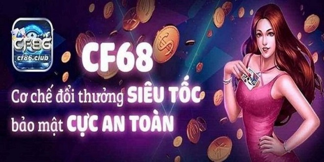 Introducing cf68 - Trendy game site with countless attractive promotions